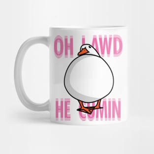 Oh Lawd He Comin Duck Mug